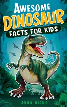 Paperback Awesome Dinosaur Facts for Kids Book