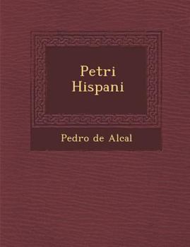Paperback Petri Hispani [Latin] Book