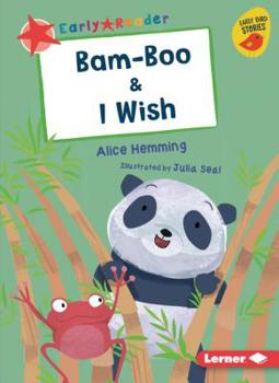 Paperback Bam-Boo & I Wish Book