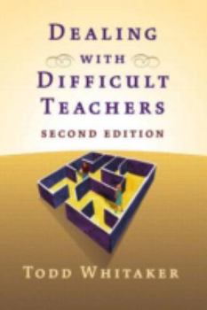 Paperback Dealing with Difficult Teachers, 2nd Edition Book