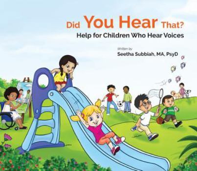 Did You Hear That?:Help for Children Who Hear Voices