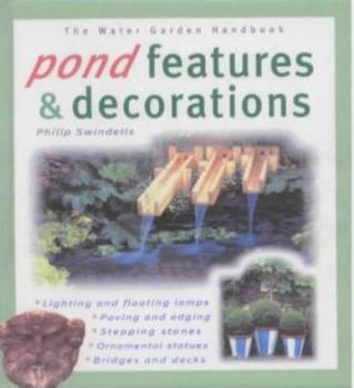 Hardcover Pond Features and Decorations : Water Garden Handbook Book