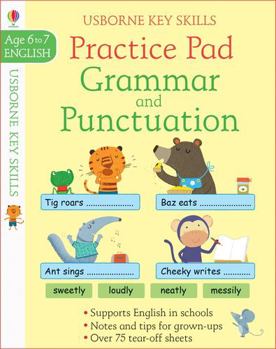 Paperback Grammar and Punctuation Practice Pad - Key Skills Age 6 to 7 Book