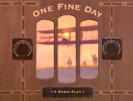 Hardcover One Fine Day: A Radio Play Book