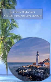 Hardcover Lighthouse Reflections: A 15 Day Journey of God's Promises Book