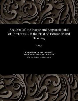 Paperback Requests of the People and Responsibilities of Intellectuals in the Field of Education and Training [Russian] Book