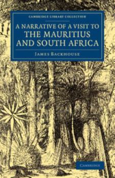 Paperback A Narrative of a Visit to the Mauritius and South Africa Book