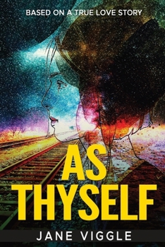 As Thyself: A Christian Historical Romance set in 1950s Post-Dust Bowl Kansas