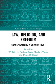 Paperback Law, Religion, and Freedom: Conceptualizing a Common Right Book