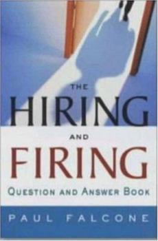 Paperback The Hiring and Firing Question and Answer Book