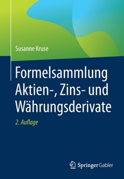 Paperback Formelsammlung Aktien-, Zins- Und Währungsderivate [German] Book