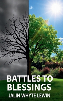 Hardcover BATTLES TO BLESSINGS Book
