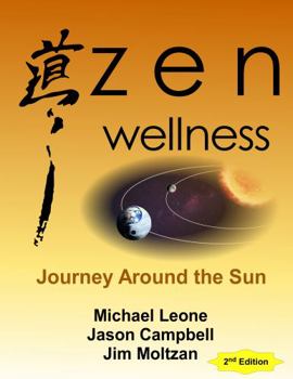 Paperback Journey Around the Sun-2nd Edition (Health and Wellness Study Guides Using Eastern Practices From Martial Arts, Yoga and Qigong) Book