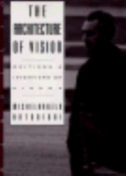 Paperback The Architecture of Vision: Writings and Interviews on Cinema Book