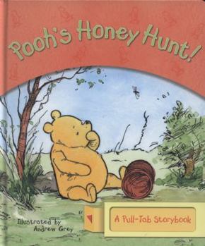 Hardcover Pooh's Hunny Hunt!: A Pull-Tab Storybook Book