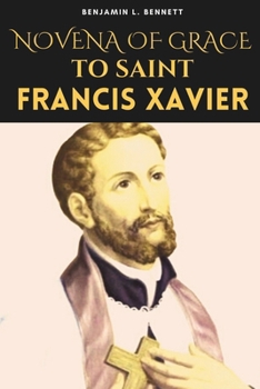 Paperback Novena of Grace to Saint Francis Xavier Book