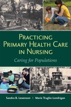 Paperback Practicing Primary Health Care in Nursing: Caring for Populations: Caring for Populations Book