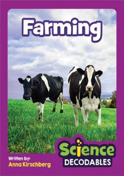 Farming : Phase 5 Science Decodable