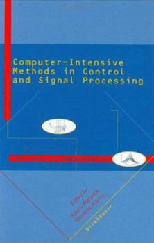 Hardcover Computer Intensive Methods in Control and Signal Processing: The Curse of Dimensionality Book