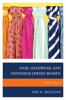 Paperback Hair, Headwear, and Orthodox Jewish Women: Kallah's Choice Book