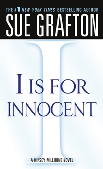 I is for Innocent - Book #9 of the Kinsey Millhone