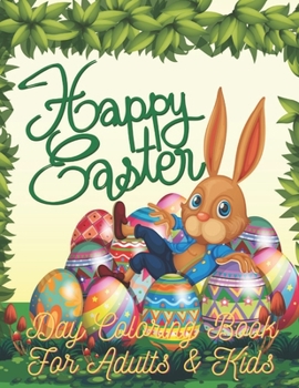 Paperback Happy Easter Day Coloring Book For Adults & Kids: Beautiful Collection of 30 Unique Easter Egg Designs Book