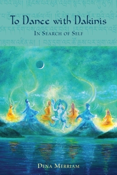 Paperback To Dance with Dakinis: In Search of Self Book