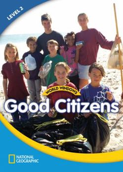 Paperback World Windows 2 (Social Studies): Good Citizens: Content Literacy, Nonfiction Reading, Language & Literacy Book