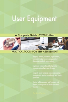 Paperback User Equipment A Complete Guide - 2020 Edition Book