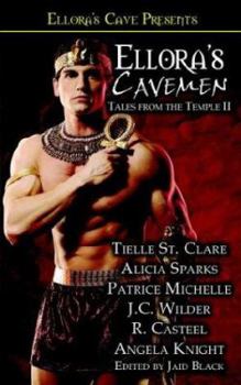 Ellora's Cavemen: Tales from the Temple II - Book #2 of the Tales from the Temple