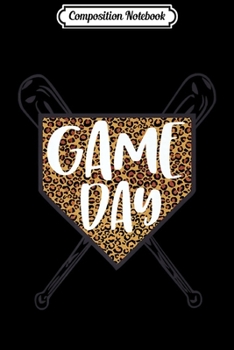 Composition Notebook: Game Day Baseball Leopard Print  Journal/Notebook Blank Lined Ruled 6x9 100 Pages
