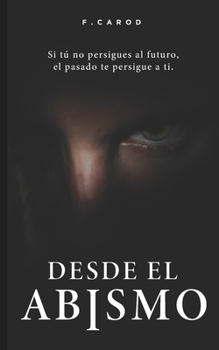 Paperback Desde el abismo [Spanish] Book