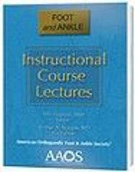 Instructional Course Lectures Foot and Ankle