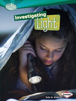 Searchlight Books: Investigating Light - Book  of the How Does Energy Work?