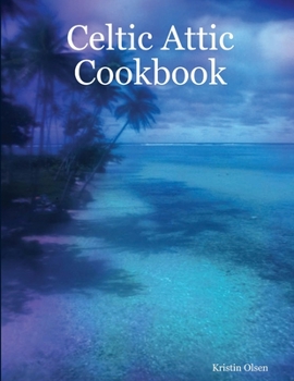 Paperback Celtic Attic Cookbook Book