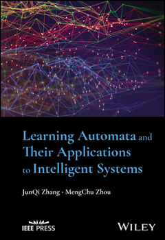 Hardcover Learning Automata and Their Applications to Intelligent Systems Book