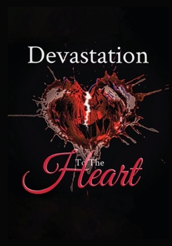 Paperback Devastation to the Heart Book