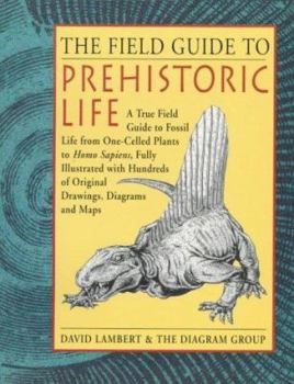 Paperback The Field Guide to Prehistoric Life Book