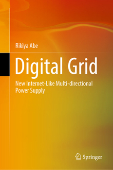 Hardcover Digital Grid: New Internet-Like Multi-Directional Power Supply Book