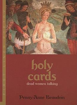 Paperback Holy Cards: Dead Women Talking (First Lines Poetry) Book