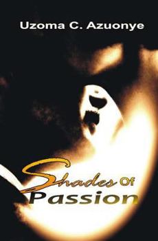 Paperback Shades of Passion: an anthology of Love Poems Book