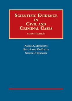 Hardcover Scientific Evidence in Civil and Criminal Cases (University Casebook Series) Book