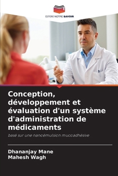 Paperback Conception, développement et évaluation d'un système d'administration de médicaments [French] Book