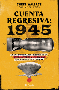 Paperback Cuenta Regresiva: 1945 [Spanish] Book