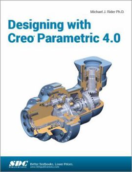 Paperback Designing with Creo Parametric 4.0 Book