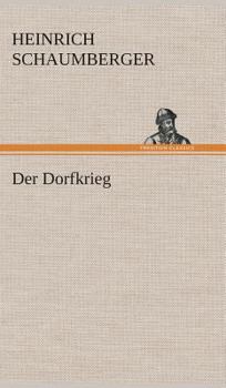 Hardcover Der Dorfkrieg [German] Book