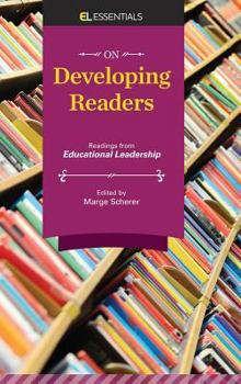 Hardcover On Developing Readers: Readings from Educational Leadership (El Essentials) Book