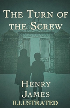 Paperback The Turn of the Screw Illustrated Book