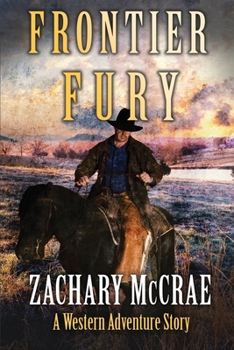 Paperback Frontier Fury: A Classic Western Adventure Book