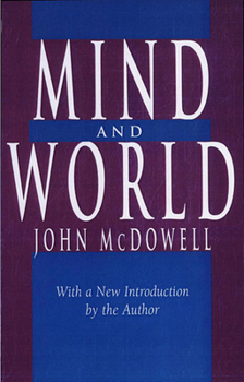 Paperback Mind and World: With a New Introduction by the Author Book